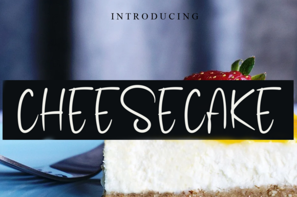 Cheesecake: A Handwritten Font for Digital Design