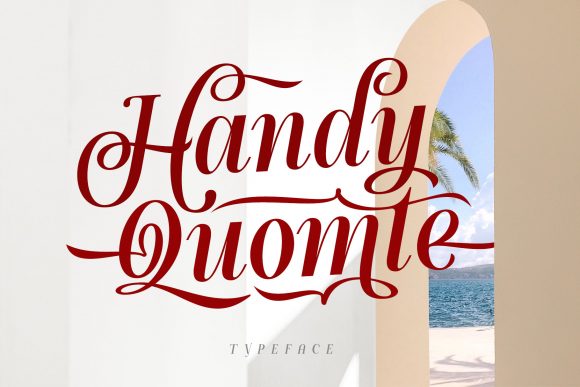 Handy Quomte: A Script Font for Clear Campaigns