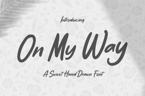 On My Way Font Review for Social Campaigns